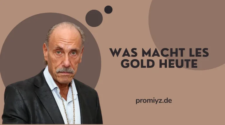 Was Macht Les Gold Heute